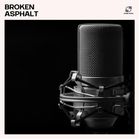 Broken Asphalt