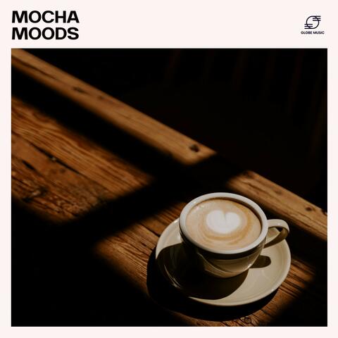 Mocha Moods