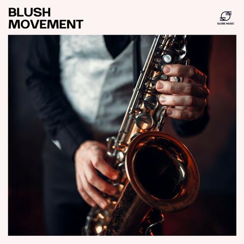 Blush Movement