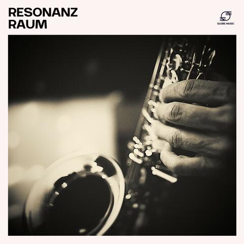 Resonanz Raum