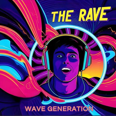 The Rave