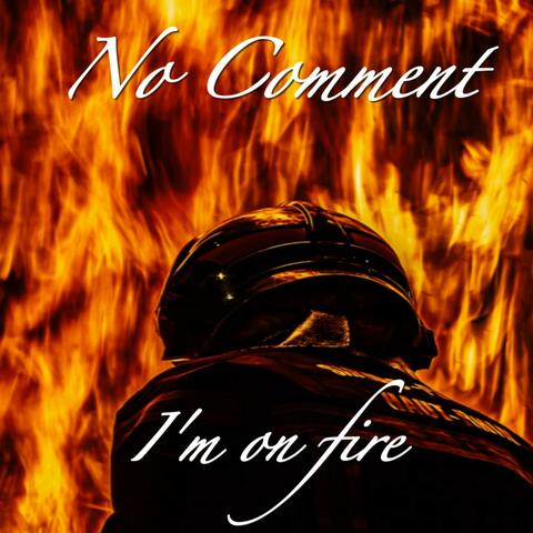 I'm on Fire
