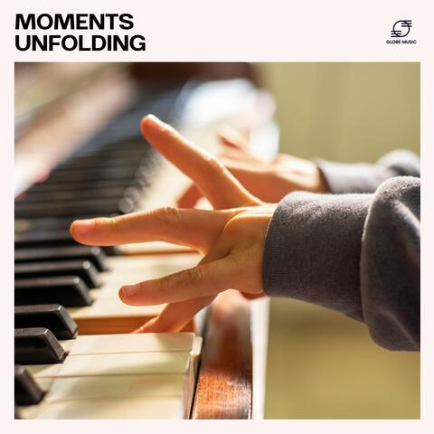 Moments Unfolding