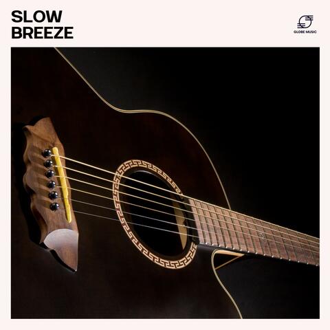 Slow Breeze