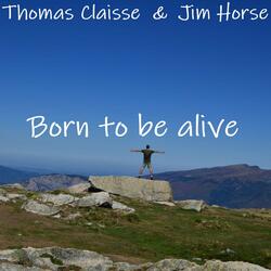 Born to Be Alive