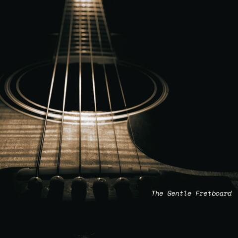 The Gentle Fretboard