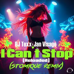 I Can't Stop (Reloaded)