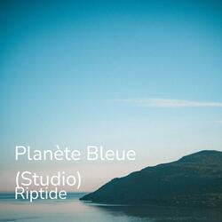 Planète bleue