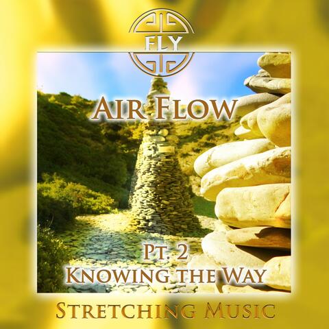 Air Flow, Pt. 2 - Knowing the Way