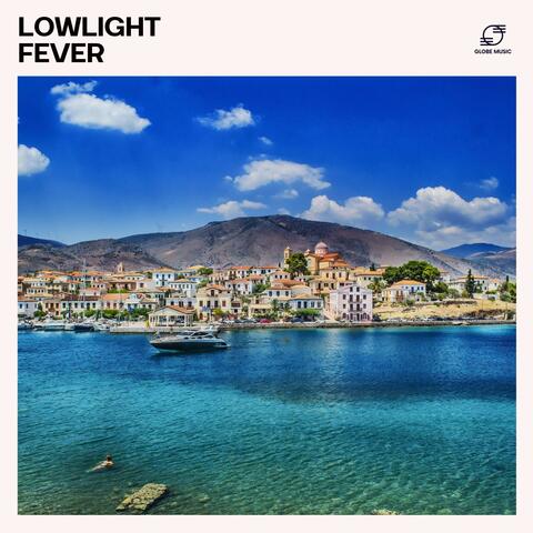 Lowlight Fever