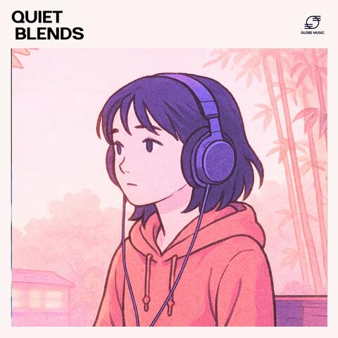 Quiet Blends