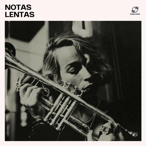 Notas Lentas