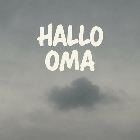 Hallo Oma