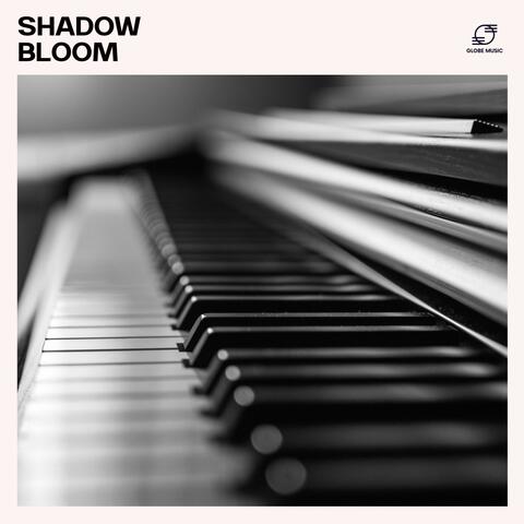 Shadow Bloom