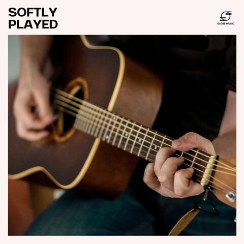 Softly Played