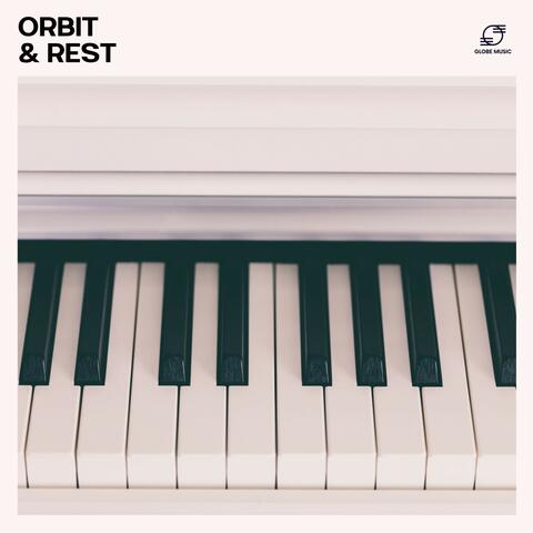 Orbit & Rest