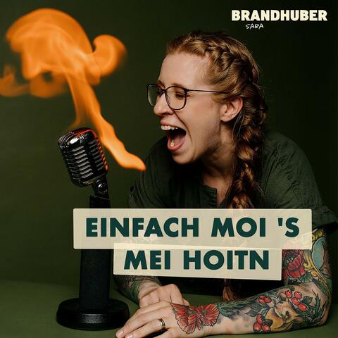 Einfach moi 's Mei hoitn