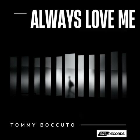 Always Love Me