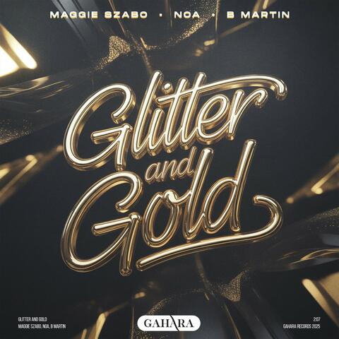 Glitter and Gold