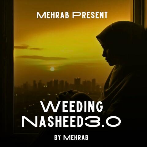 Weeding Nasheed 3.0