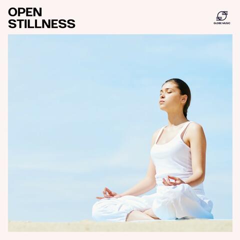 Open Stillness