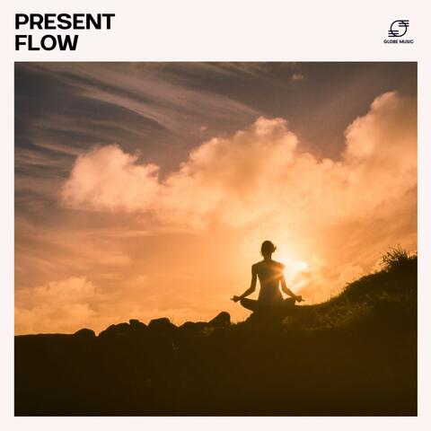 Present Flow