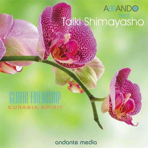Eurasia Spirit - Global Friendship - EP