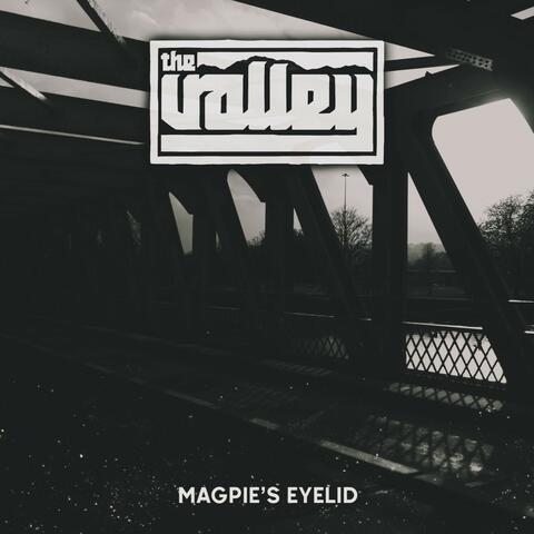 Magpie's Eyelid