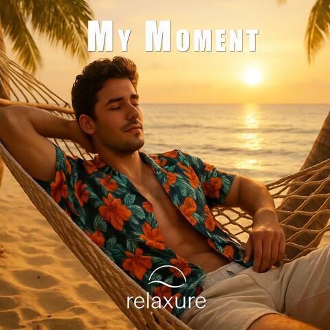 My Moment: Lounge Chillout Music Relaxation