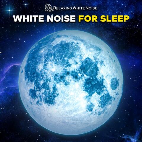 White Noise for Sleep