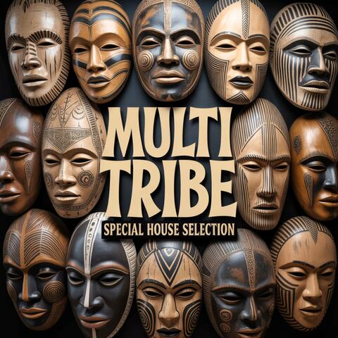 Multi Tribe