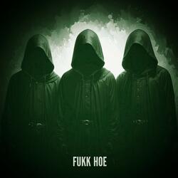 Fukk hoe