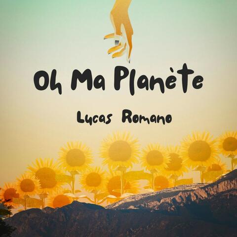 Oh ma planète