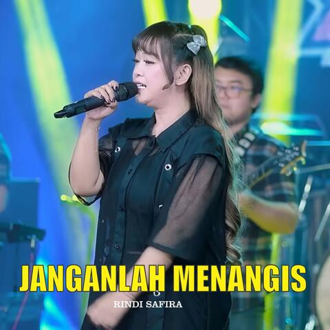 Janganlah Menangis