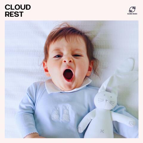 Cloud Rest: Sleepy Baby Lullabies