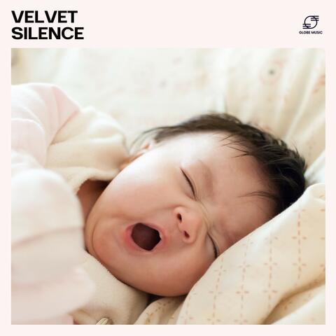 Velvet Silence: Relaxing Lullabies for Infant Sleep