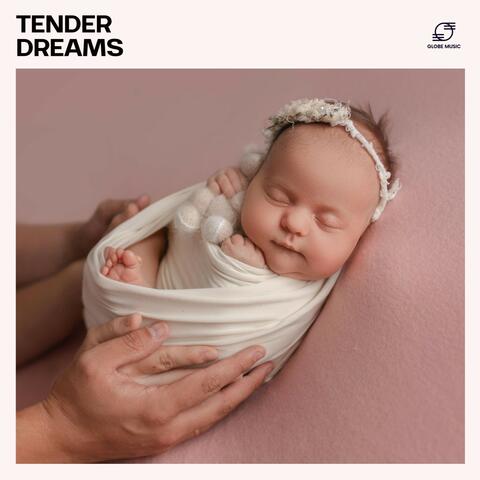Tender Dreams: Baby Bedtime Music