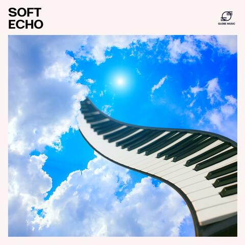 Soft Echo: Instrumental Piano Music