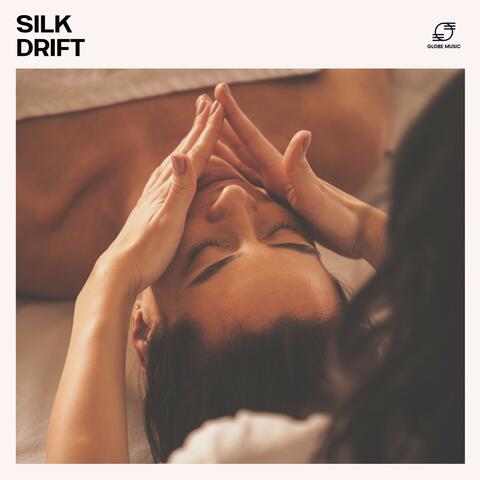 Silk Drift: Spa Massage Music