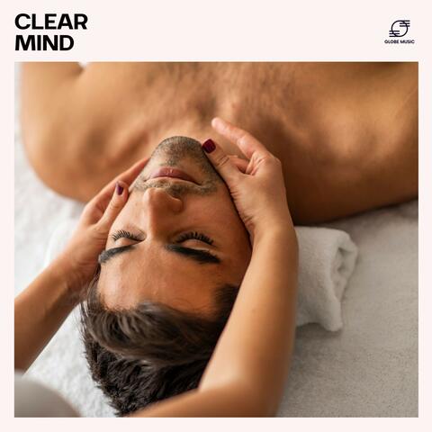 Clear Mind: Spa Background Ambience