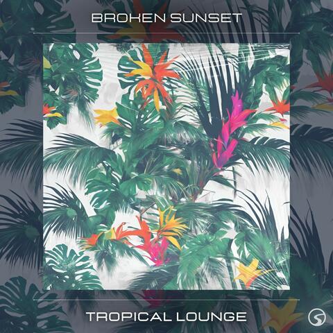 Tropical Lounge