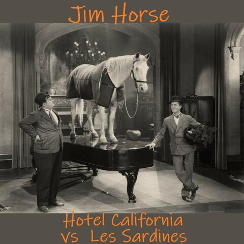 Hotel california vs les sardines