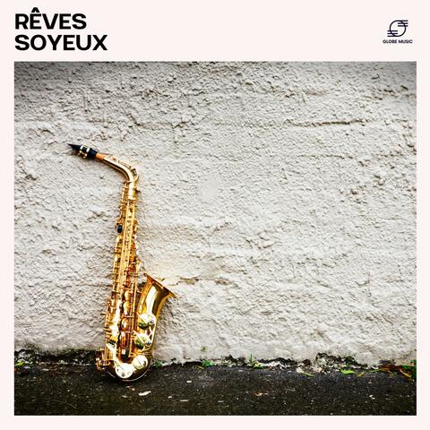 Rêves Soyeux: Jazz Relaxant