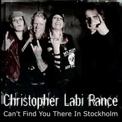 Can't Find You There in Stockholm