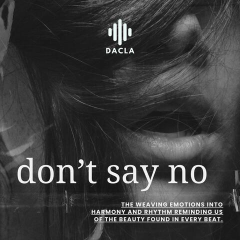Don't Say No