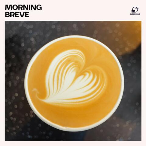 Morning Breve: Cafe Jazz Music