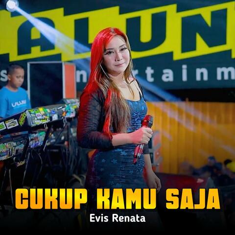 Cukup Kamu Saja