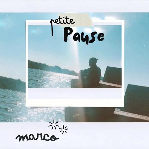 Petite pause