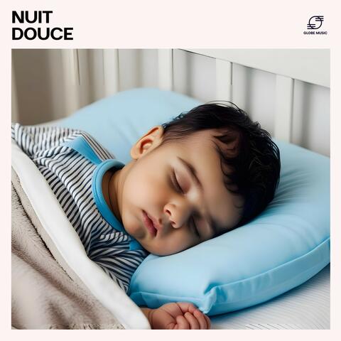 Nuit Douce: Berceuses pour Bébé