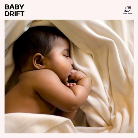 Baby Drift: Lullabies